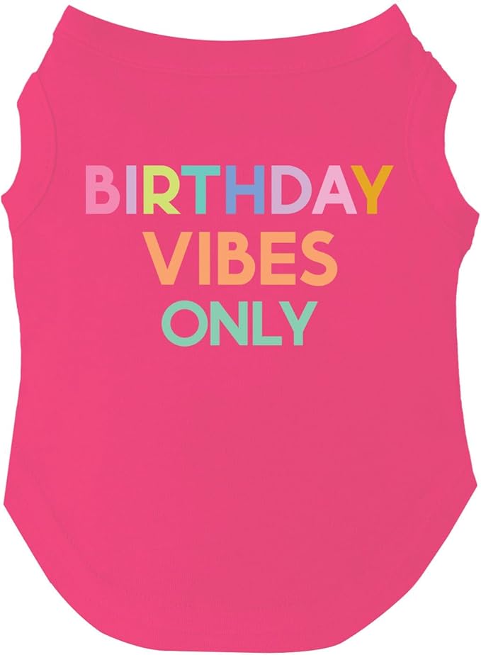 Birthday Vibes Only Dog Tee Shirt | Sleeveless Breeds | Birthday | Party | Celebration |Hot Pink, X-Large 1613