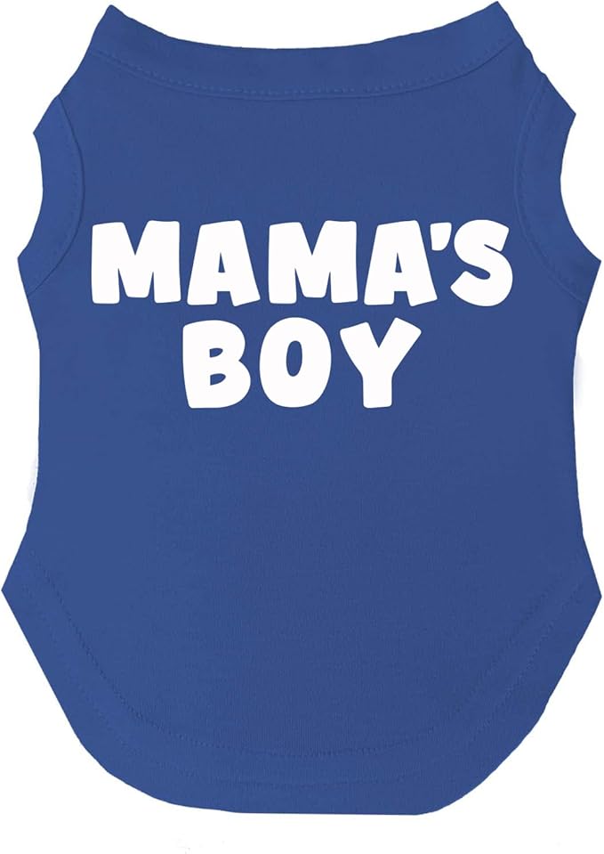 Mama's Boy Mother's Day, Valentine's Day Dog Tee Shirt | Sleeveless | Sizes for Puppies, Toys and Large Breeds (Royal Blue, 4X-Large 944)