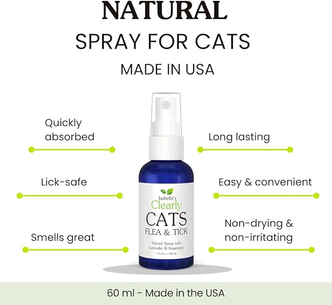 Isabella's Clearly Cats | Ticks and Fleas Product with Rosemary and Lavender | Topical Spray for Cats. Smells Great. Made in USA.