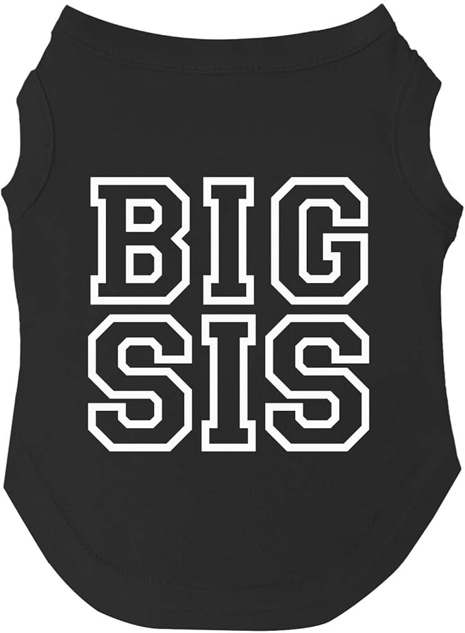 Big Sis Dog Tee Shirt | Sleeveless | Pregnancy Announcement | New Baby | Big Sister | Gender Reveal | Photoshoot (Black, X-Large 1066)