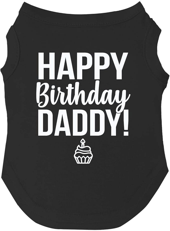 Happy Birthday Daddy Dog Tee Shirt | Sleeveless | Pawty | Party Theme | Celebration Supplies | Photoshoot (Black, 6X-Large 170)