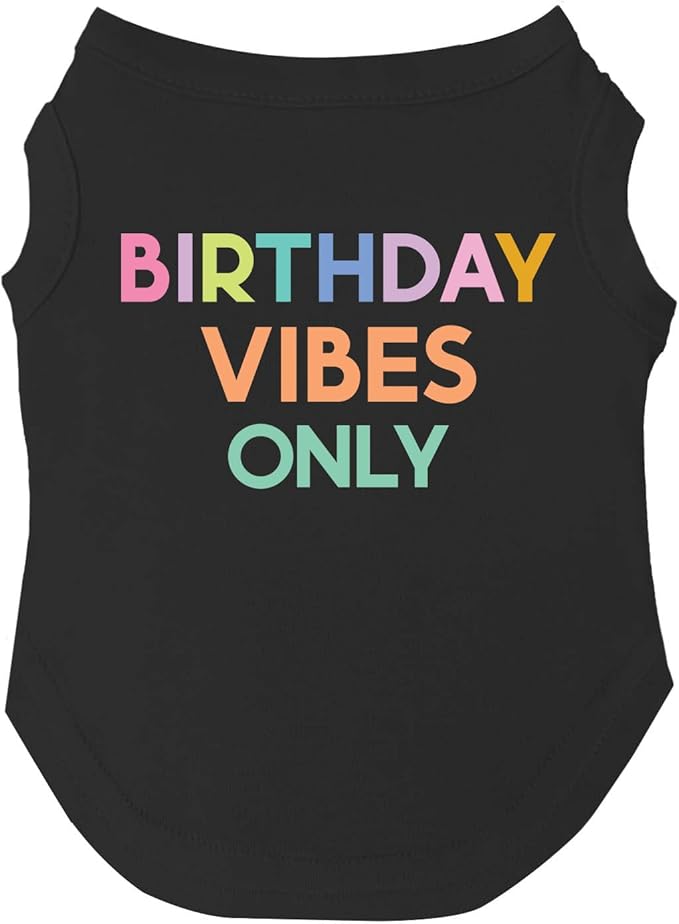 Birthday Vibes Only Dog Tee Shirt | Sleeveless Breeds | Birthday | Party | Celebration |Black, 5X-Large 1613
