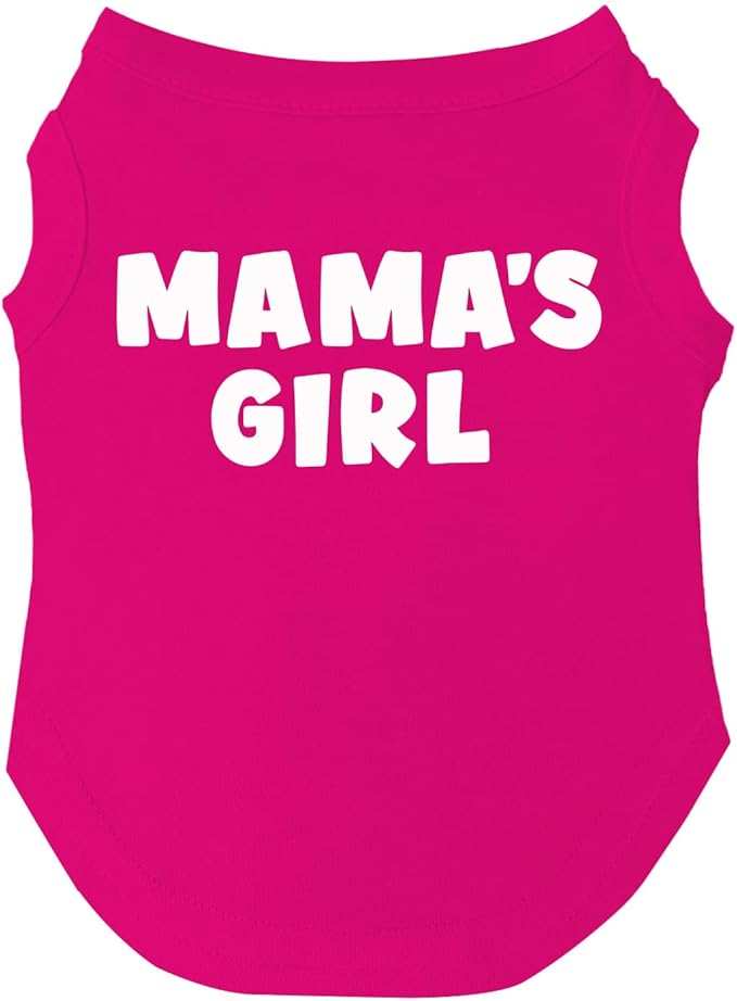 Mama's Girl Mother's Day, Valentine's Day Dog Tee Shirt | Sleeveless | Sizes for Puppies, Toys and Large Breeds (Hot Pink, 5X-Large 949)