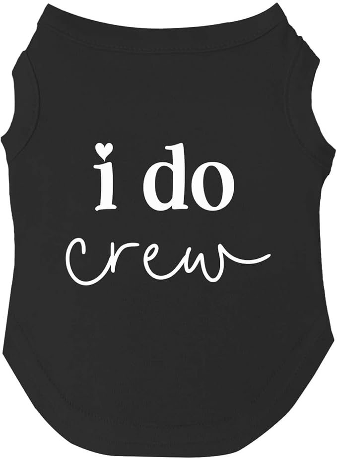 I Do Crew Dog Tee Shirt | Sleeveless | Wedding Photo Prop | Bridal Shower | Engagement Announcement (Black, Small 382)