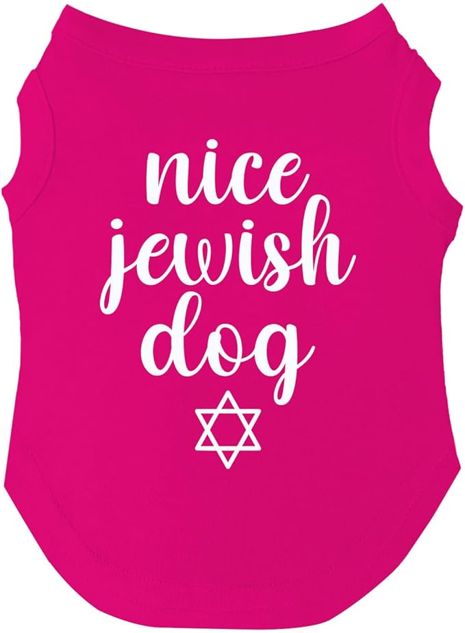 Nice Jewish Dog Passover Dog Tee Shirt | Sleeveless | Sizes for Puppies, Toys and Large Breeds (Hot Pink, Small 930)