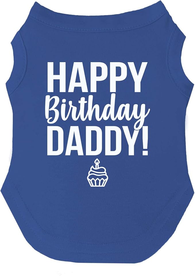 Happy Birthday Daddy Dog Tee Shirt | Sleeveless | Pawty | Party Theme | Celebration Supplies | Photoshoot (Royal Blue, 5X-Large 170)