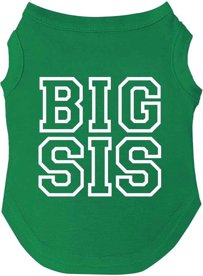 Big Sis Dog Tee Shirt | Sleeveless | Pregnancy Announcement | New Baby | Big Sister | Gender Reveal | Photoshoot (Green, 4X-Large 1066)
