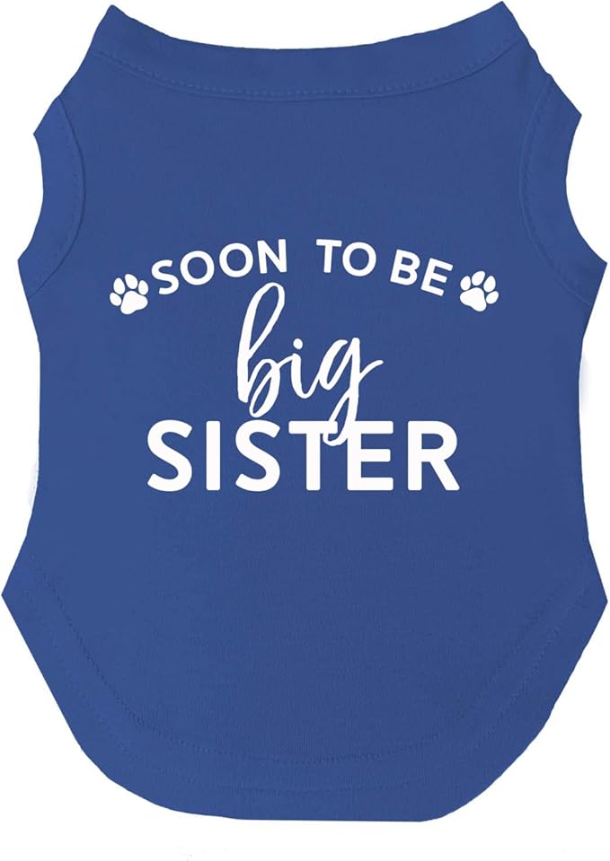 Soon to Be Big Sister Dog Tee Shirt | Sleeveless | Pregnancy Announcement | New Baby | Gender Reveal | Photoshoot (56 Royal, X-Large)