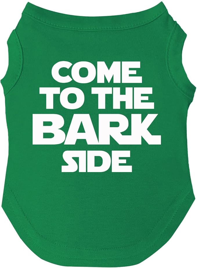 Come to The Bark Side Dog Tee Shirt | Sleeveless | Sizes for Puppies, Toys and Large Breeds (Green, Large 104)