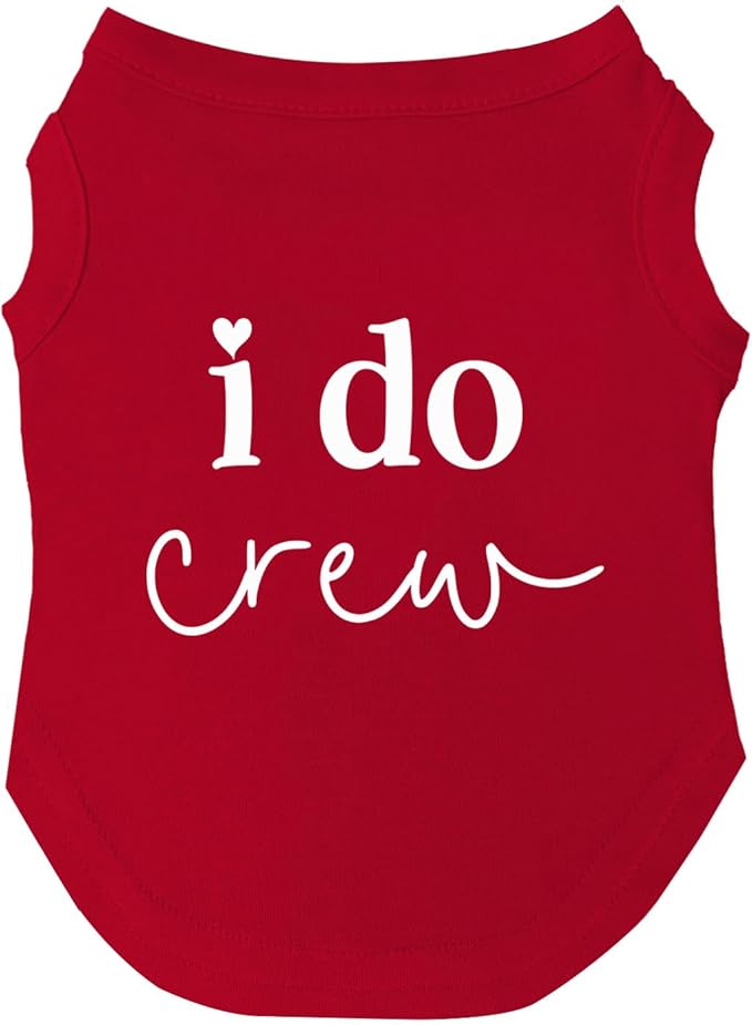 I Do Crew Dog Tee Shirt | Sleeveless | Wedding Photo Prop | Bridal Shower | Engagement Announcement (Red, Medium 382)