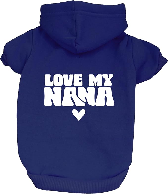 Love My Nana Dog Hoodie | Fleece Lined |Leash Hole|%%|Royal Blue, Small 1344