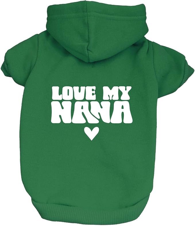 Love My Nana Dog Hoodie | Fleece Lined |Leash Hole|%%|Green, X-Large 1344