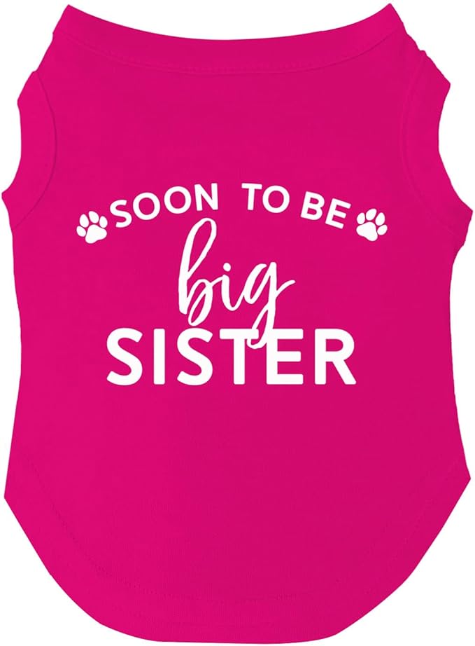 Soon to Be Big Sister Dog Tee Shirt | Sleeveless | Pregnancy Announcement | New Baby | Gender Reveal | Photoshoot (56 Hot Pink, 2X-Large)
