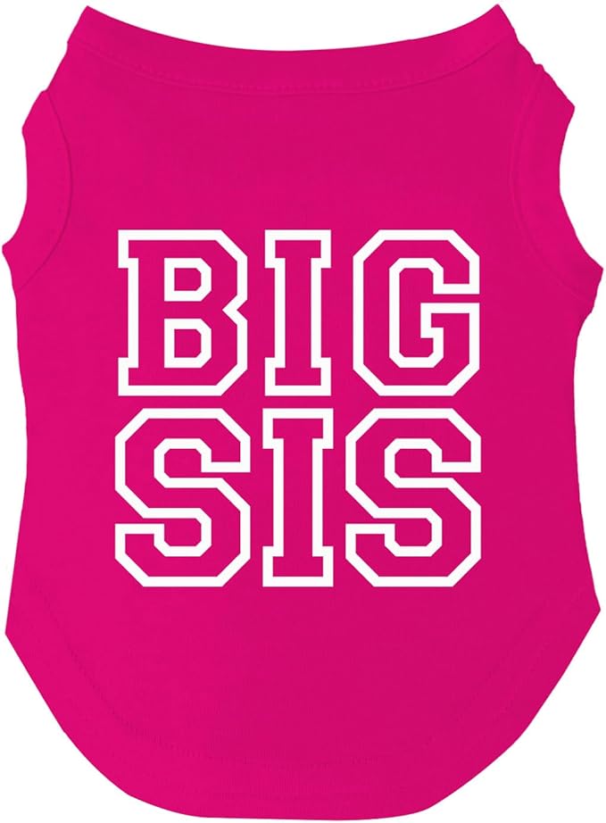 Big Sis Dog Tee Shirt | Sleeveless | Pregnancy Announcement | New Baby | Big Sister | Gender Reveal | Photoshoot (Hot Pink, Large 1066)