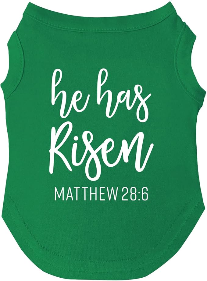 He Has Risen Dog Tee Shirt | Sleeveless | Easter | Spring | Religious | Jesus | Photoshoot Prop (Green, 2X-Large 1005)