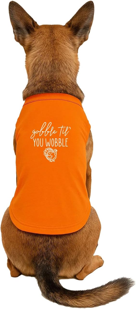 Gobble Til You Wobble Dog Tee Shirt | Sleeveless Breeds | Funny Thanksgiving | Fall | Turkey Day |Orange, Small 342