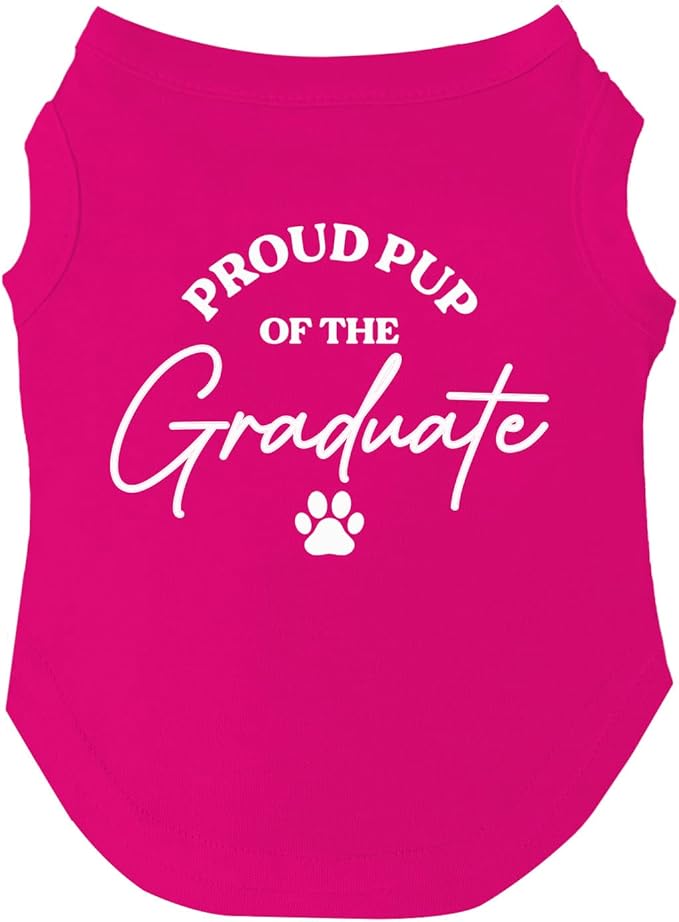 Proud Pup of The Graduate Dog Tee Shirt | Sleeveless Dogs| Graduation Prop | Class of 2025 2026 2027 2028 |Hot Pink, 6X-Large (737)