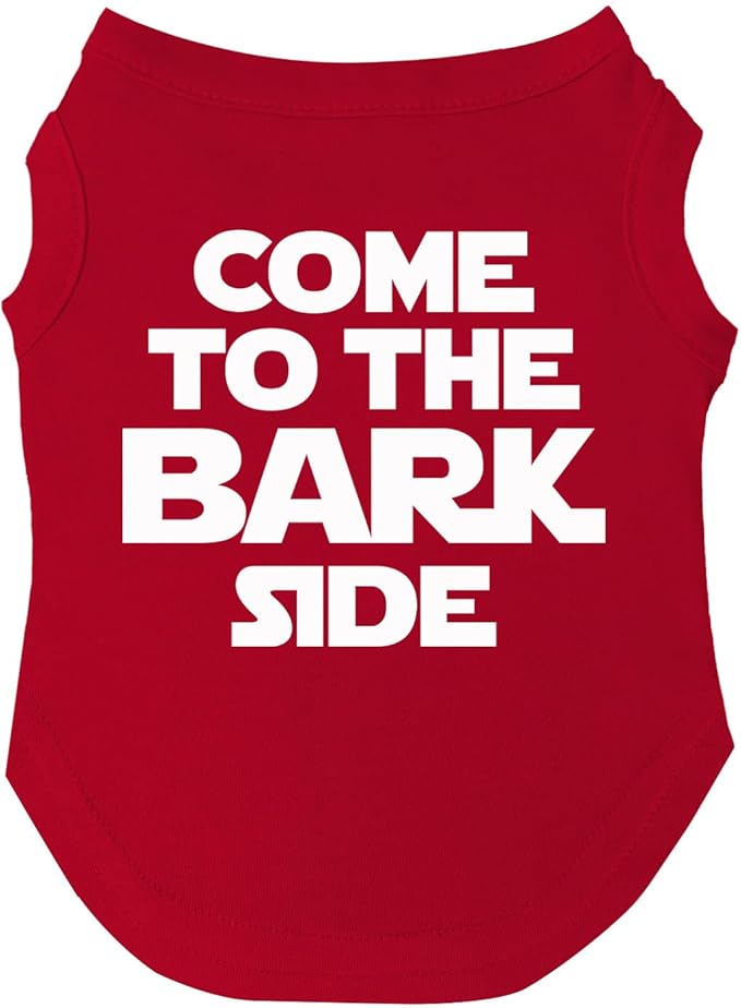 Come to The Bark Side Dog Tee Shirt | Sleeveless | Sizes for Puppies, Toys and Large Breeds (Red, X-Small 104)