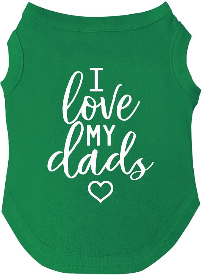 I Love My Dads (Two) Father's Day Dog Tee Shirt | Sleeveless | Sizes for All Ages and Breeds | Pride Day | LGBTQ+ | Rainbow | Parade |Green, Medium 176