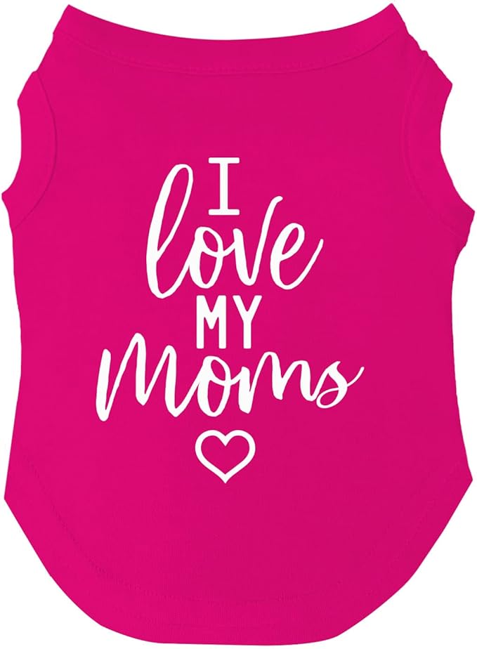 I Love My Moms (Two) Mother's Day Dog Tee Shirt | Sleeveless | Sizes for All Ages and Breeds | Pride Day | LGBTQ+ | Rainbow | Parade |Hot Pink, Small 175