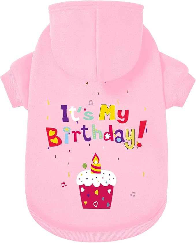 Dog Sweater Dog Hoodie Cold Weather Coat Hooded Sweatshirt for Puppies,Cats, Small Medium Large Dogs (Pink(It's My Birthday), Small)