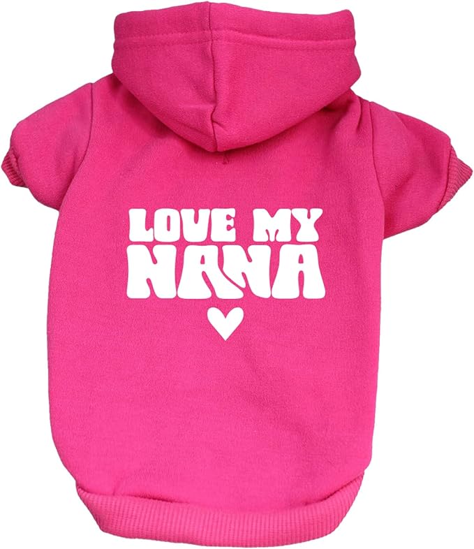 Love My Nana Dog Hoodie | Fleece Lined |Leash Hole|%%|Hot Pink, X-Small 1344
