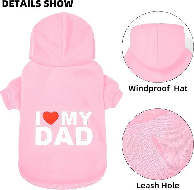 Dog Sweater Dog Hoodie Cold Weather Dog Coat Hooded Sweatshirt for Puppies,Cats, Small Medium Large Dogs (Pink(I Love My Dad), X-Large)