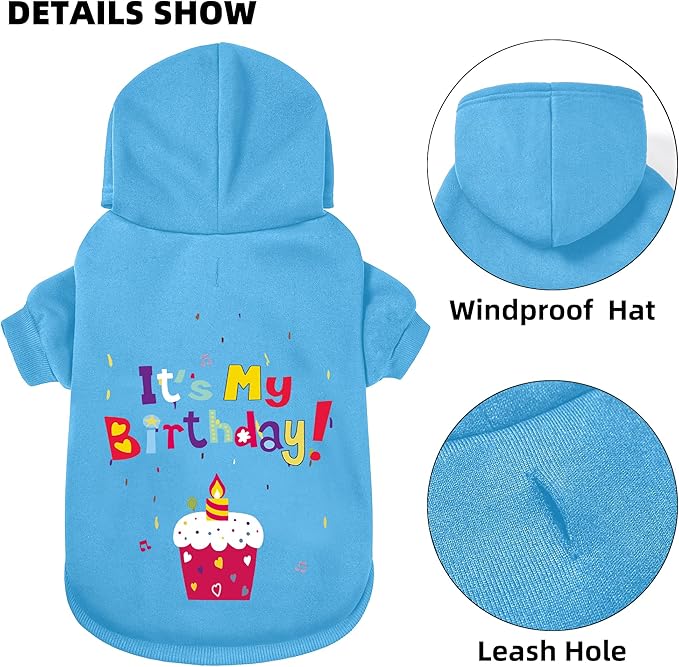 Dog Sweater Dog Hoodie Cold Weather Coat Hooded Sweatshirt for Puppies,Cats, Small Medium Large Dogs (Blue(It's My Birthday), X-Small)